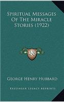 Spiritual Messages Of The Miracle Stories (1922)