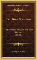 Two Great Scotsmen