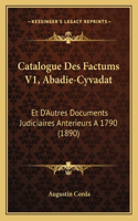 Catalogue Des Factums V1, Abadie-Cyvadat