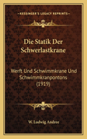 Die Statik Der Schwerlastkrane