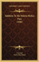 Additions To The Materia Medica Pura (1846)