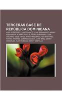 Terceras Base de Republica Dominicana