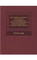 Der Deutsche Aufsatz in Den Oberen Gymnasialklassen: Theorie Und Materialien Zusammengestellt