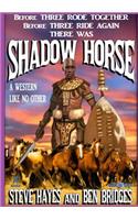 Shadow Horse