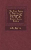 The Minor Works of John Bunyan