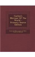 Caxton's Mirrour of the World