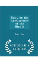 Essay on the Architecture of the Hindús - Scholar's Choice Edition