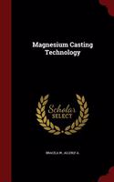 Magnesium Casting Technology