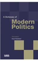 A Dictionary of Modern Politics