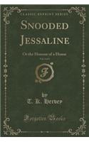 Snooded Jessaline, Vol. 2 of 3