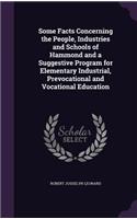 Some Facts Concerning the People, Industries and Schools of Hammond and a Suggestive Program for Elementary Industrial, Prevocational and Vocational Education