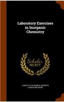 Laboratory Exercises in Inorganic Chemistry