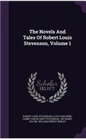 The Novels And Tales Of Robert Louis Stevenson, Volume 1