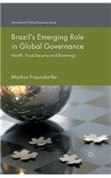 Brazil's Emerging Role in Global Governance