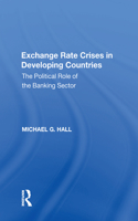 Exchange Rate Crises in Developing Countries