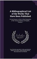 Bibliographical List of the Works That Have Been Published