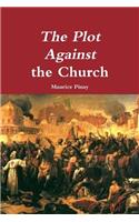 Plot Against the Church
