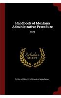 Handbook of Montana Administrative Procedure