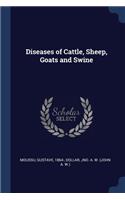 Diseases of Cattle, Sheep, Goats and Swine