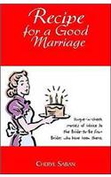 Recipe for a Good Marriage