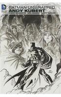 Batman Unwrapped By Andy Kubert