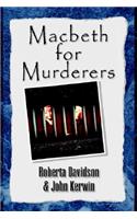 Macbeth for Murderers