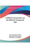 Cobbin's Commentary on the Bible for Young and Old