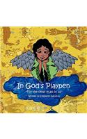 In God's Playpen: "For the Child in All of Us"(English)