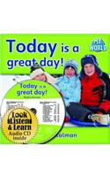 Today Is a Great Day!: (Bobbie Kalman's Leveled Readers: My World: D (Audio))