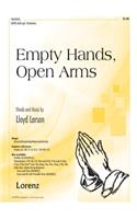 Empty Hands, Open Arms