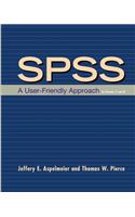 SPSS: A User-Friendly Approach for Versions 17 and 18