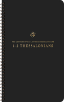 ESV Scripture Journal, Spiral-Bound Edition: 1–2 Thessalonians (Paperback)