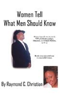 Women Tell What Men Should Know