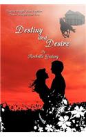 Destiny and Desire: (English)