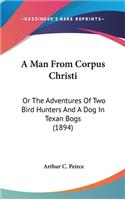 Man From Corpus Christi