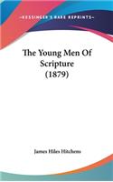Young Men Of Scripture (1879)