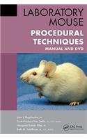 Laboratory Mouse Procedural Techniques