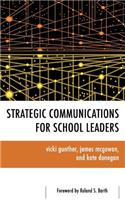 Strategic Communications for School Leaders