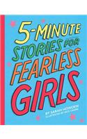 5-Minute Stories for Fearless Girls