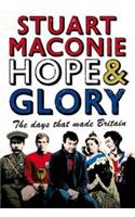 Hope and Glory