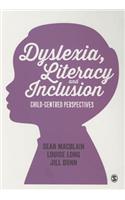 Dyslexia, Literacy and Inclusion