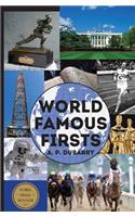 World Famous Firsts