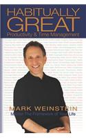 Habitually Great Productivity & Time Management