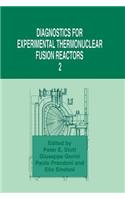 Diagnostics for Experimental Thermonuclear Fusion Reactors 2