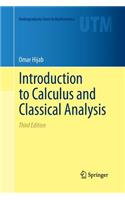 Introduction to Calculus and Classical Analysis