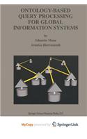 Ontology-Based Query Processing for Global Information Systems