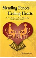 Mending Fences Healing Hearts