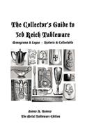 Collector's Guide to 3rd Reich Tableware (Monograms, Logos, Maker Marks Plus History)
