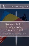 Romania in US foreign policy, 1945-1970