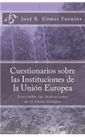 Cuestionarios sobre las Instituciones de la Unión Europea